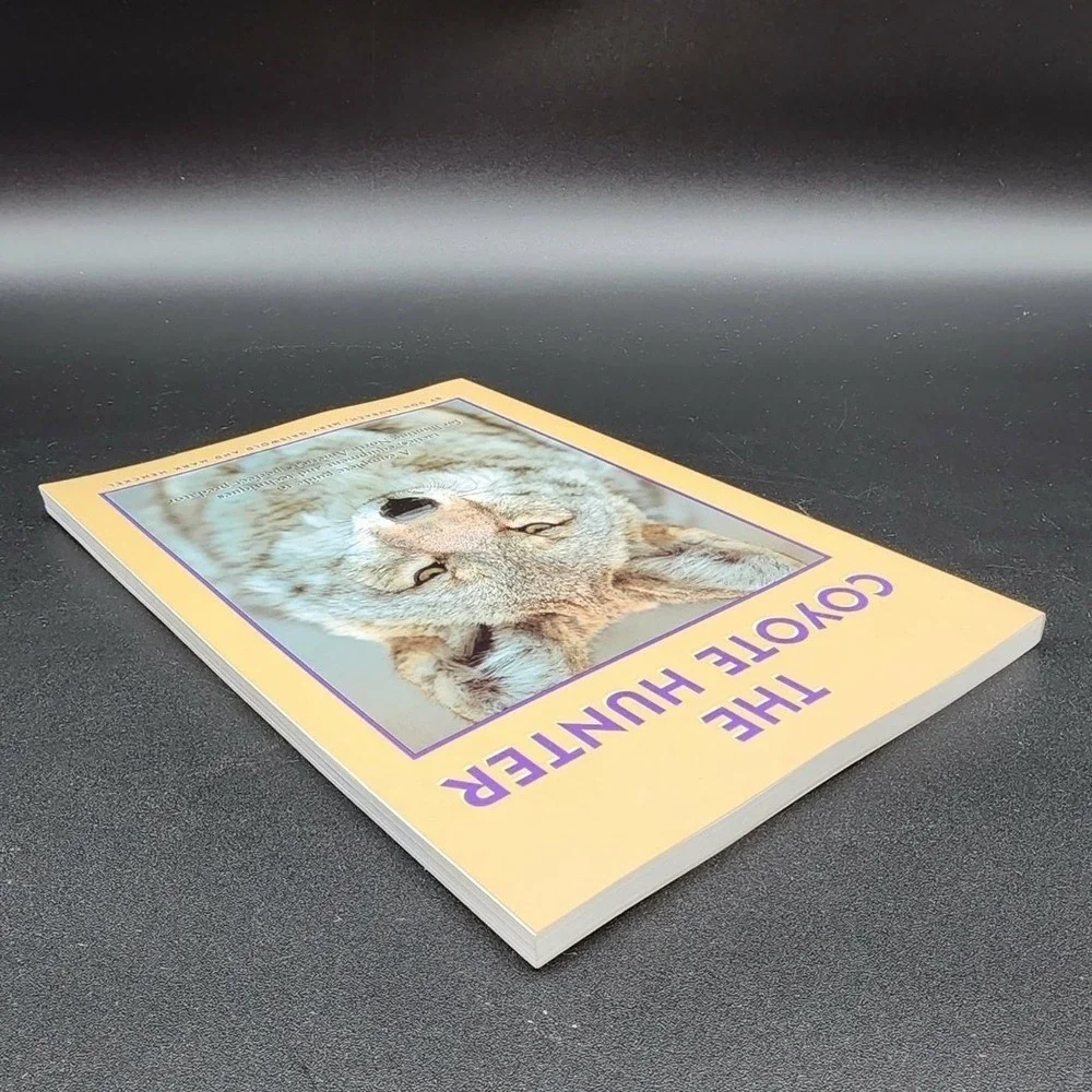 The Coyote Hunter Paperback Book New Old Stock Predator Hunting‎ Tactics Guide
